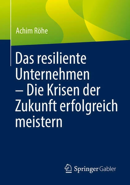 Das resiliente Unternehmen